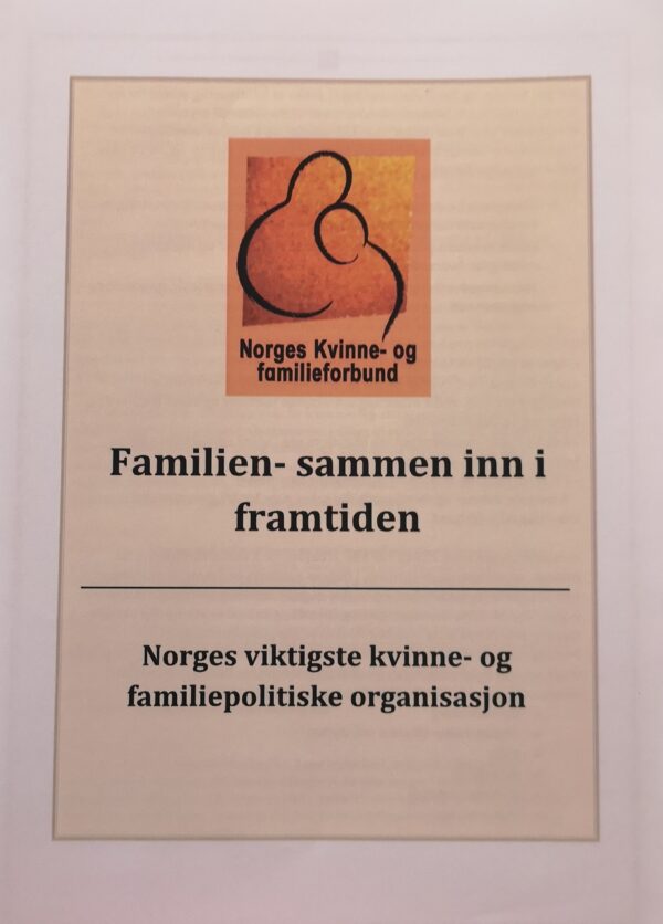 Brosjyre "Familien - sammen inn i framtiden"